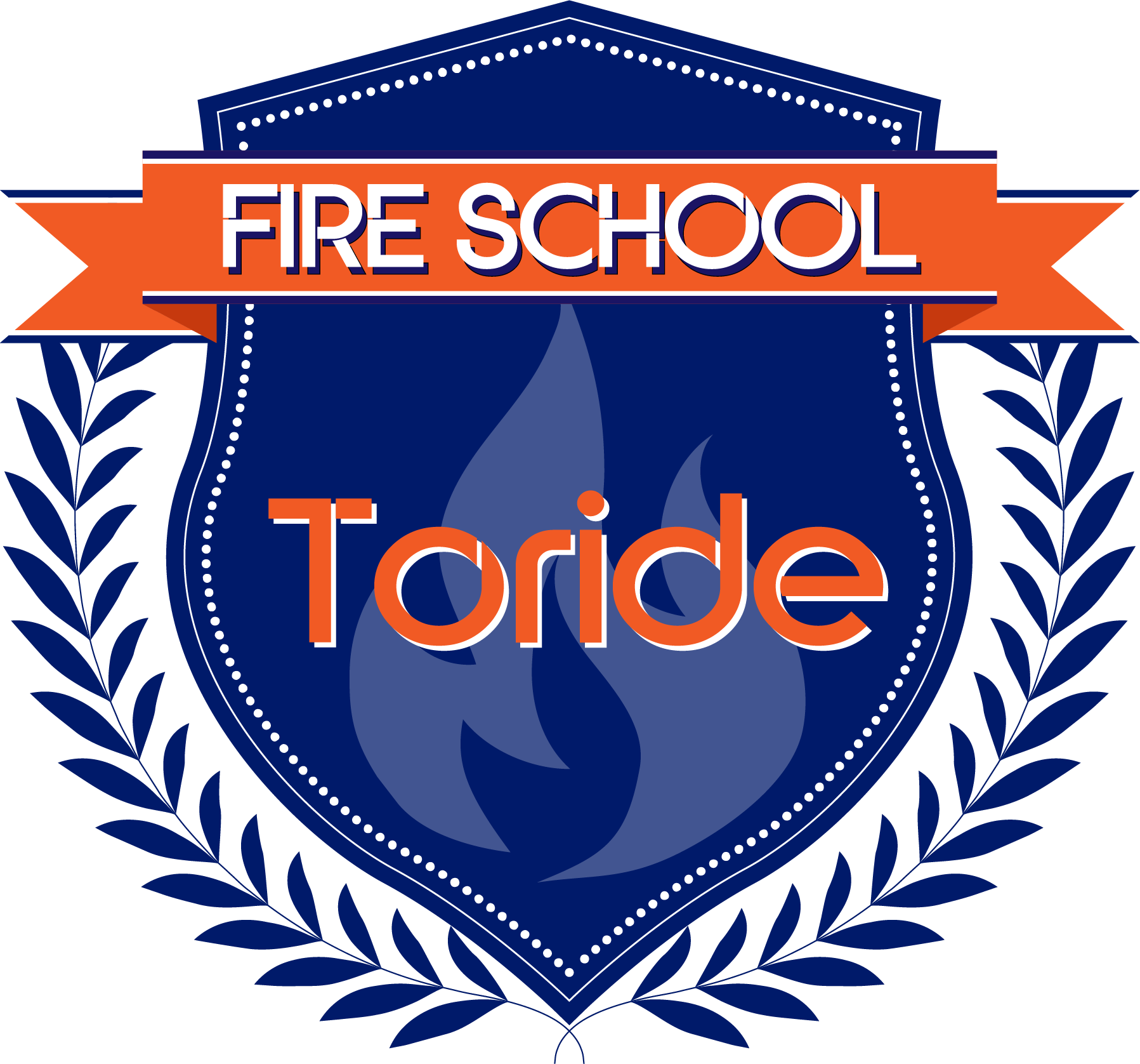 FIRE SCHOOL Tride